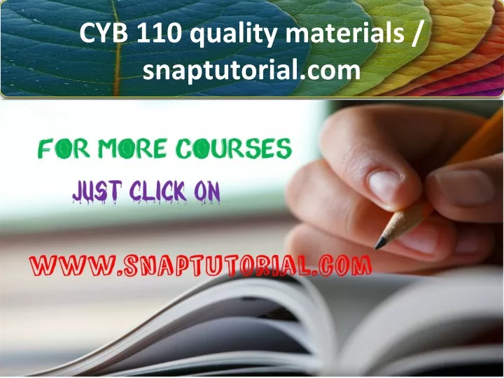 cyb 110 quality materials snaptutorial com