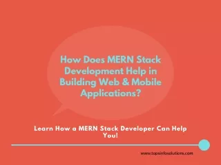 How Does MERN Stack Development Help in Building Web & Mobile Applications?