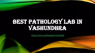 best pathology lab in vashundhra