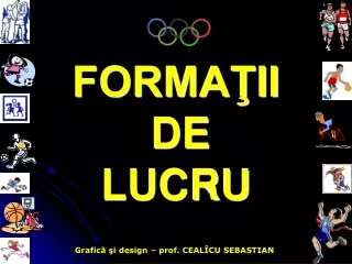 forma ii de lucru