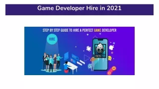 Game Developer Hire in 2021