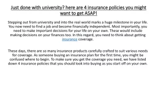 Just done with university? here are 4 insurance policies you might want to get ASAP!