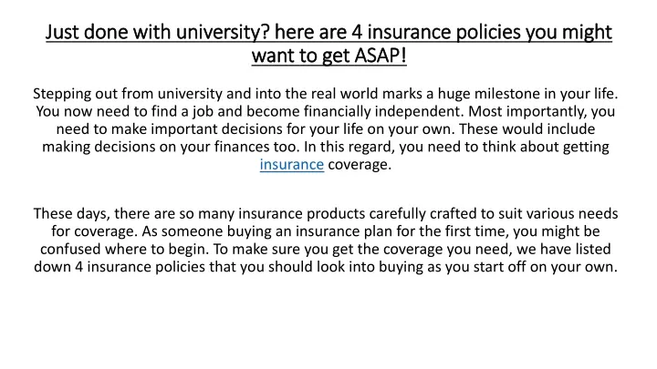 just done with university here are 4 insurance policies you might want to get asap