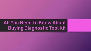 Know About Buying Diagnostic Tool Kit