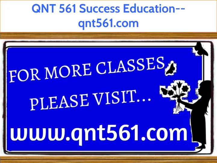 qnt 561 success education qnt561 com
