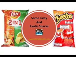 Some Tasty And Exotic Snacks - www.snackshackdrivethru.com