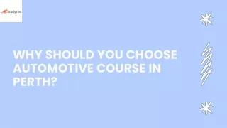 Why Should You Choose Automotive Course in Perth?
