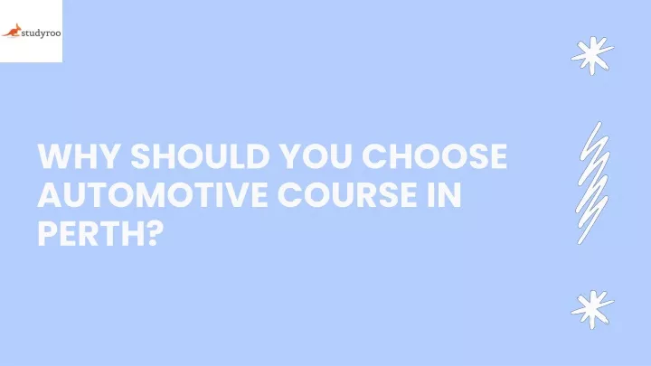 why should you choose automotive course in perth