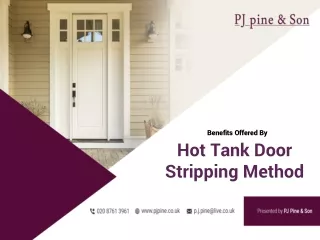 Benefits Offered By Hot Tank Door Stripping Method