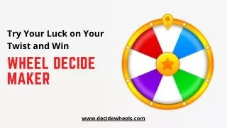 Try Your Luck On Your Twist And Win- Wheel Decide Maker
