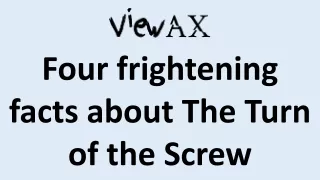 Four frightening facts about The Turn of the Screw