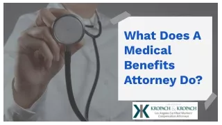 What Does A Medical Benefits Attorney Do?