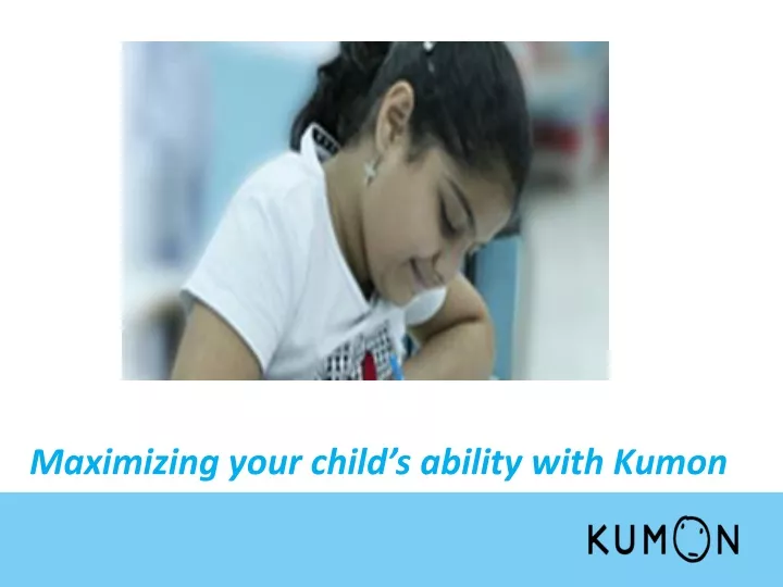 maximizing your child s ability with kumon