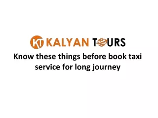 Know these things before book taxi service for long journey