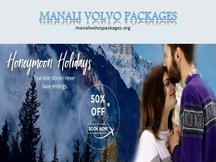 manali volvo packages