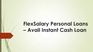 FlexSalary Personal Loans – Avail Instant Cash Loan