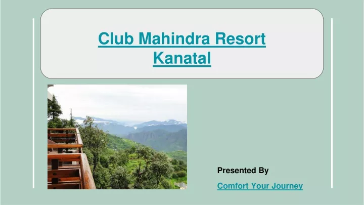 club mahindra resort kanatal