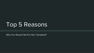 Top 5 Reasons to Choose Hair Transplant
