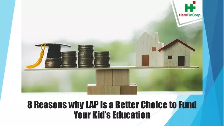 8 reasons why lap is a better choice to fund your kid s education