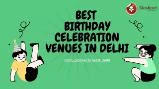 birthday party in west delhi
