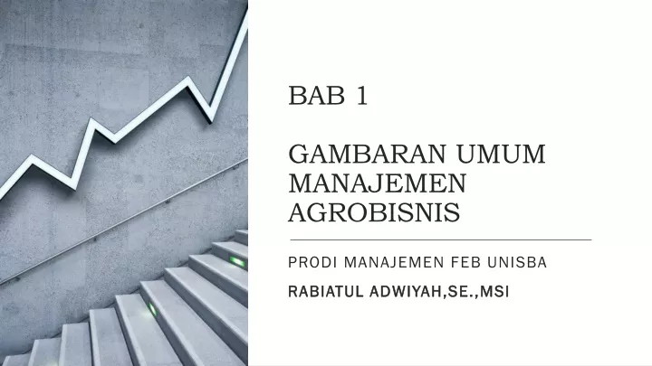 bab 1 gambaran umum manajemen agrobisnis
