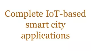 complete iot based smart city applications