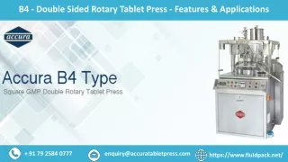 B4 - Double Sided Rotary Tablet Press - Features & Applications
