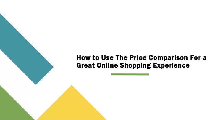 how to use the price comparison for a great online shopping experience