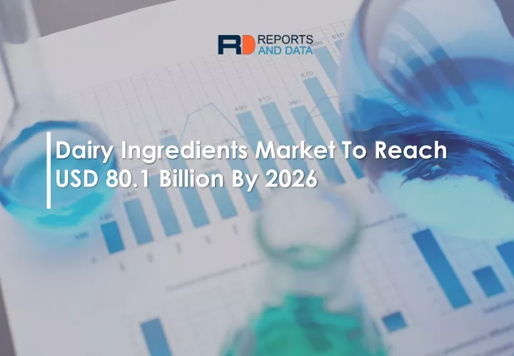 dairy ingredients market to reach