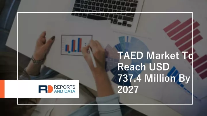 taed market to reach usd 737 4 million by 2027