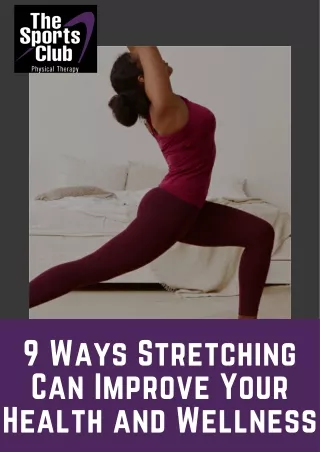 9 Ways Stretching Can Improve Your Health and Wellness