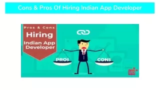 Cons & Pros Of Hiring Indian App Developer