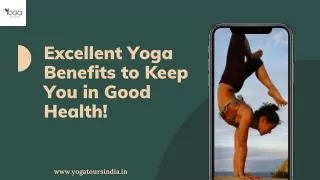 Excellent Yoga Benefits to Keep You in Good Health