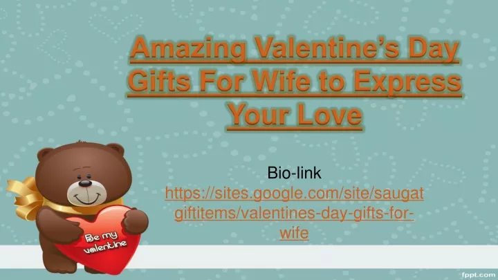 amazing valentine s day gifts for wife to express
