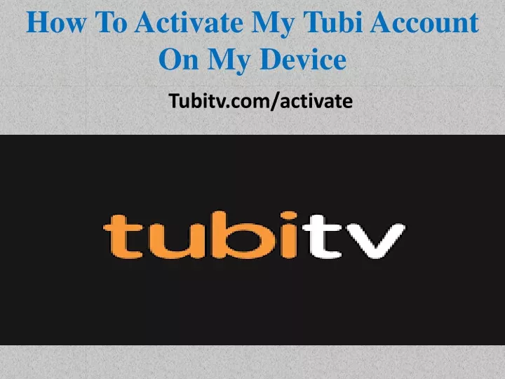 how to activate my tubi account on my device