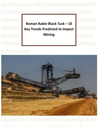 Roman Rubin - Trends Predicted to Impact Mining