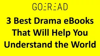 3 Best Drama eBooks That Will Help You Understand the World