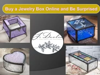 Buy a Jewelry Box Online and Be Surprised