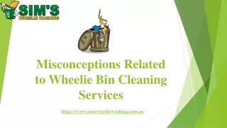 Misconceptions Related to Wheelie Bin Cleaning Services