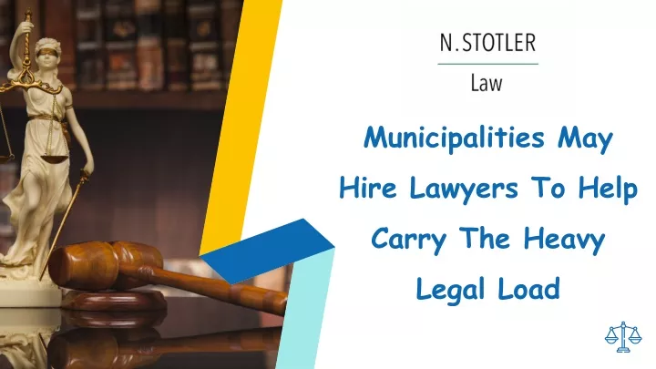 municipalities may hire lawyers to help carry