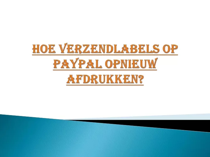 hoe verzendlabels op paypal opnieuw afdrukken