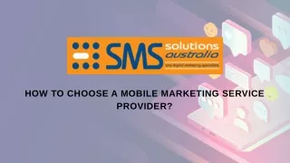 How to Choose a Mobile Marketing Service Provider?