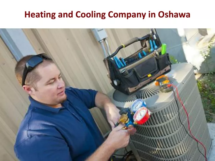 heating and cooling company in oshawa