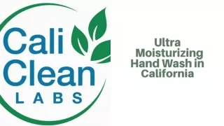 Affordable company for Ultra Moisturizing Hand Wash in California