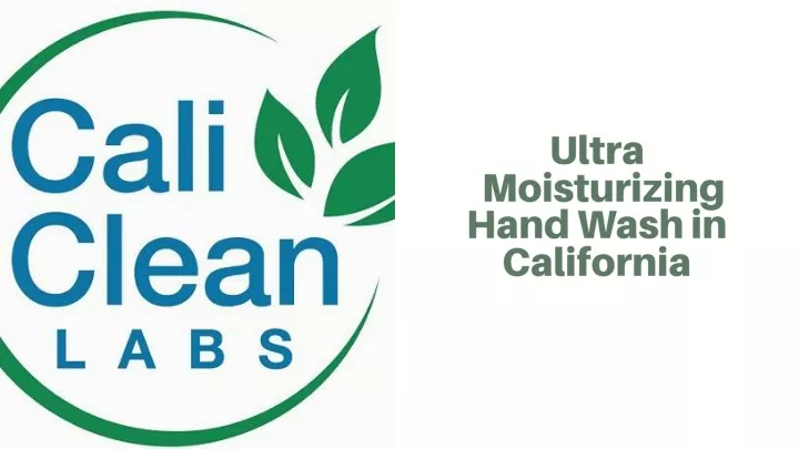 ult ra moisturizing hand wash in california