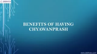 Benefits of Having Chyawanprash