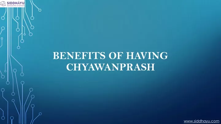 benefits of having chyawanprash