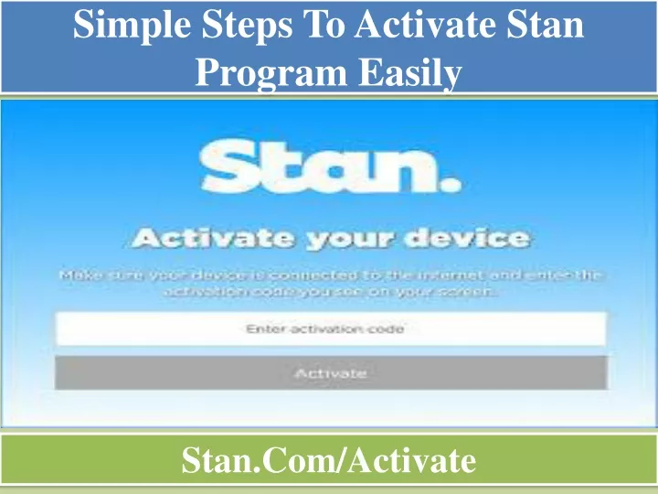 simple steps to activate stan program easily