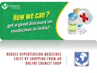 PPT - Reduce hypertension medicines costs by shopping from an online chemist shop