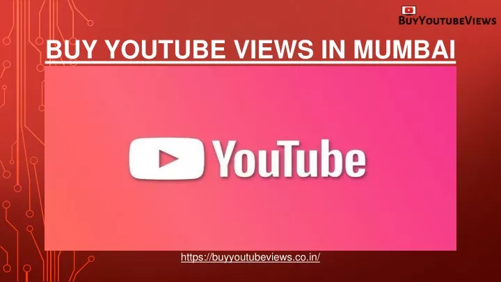 buy youtube views in mumbai